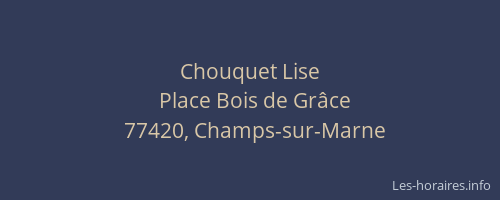 Chouquet Lise