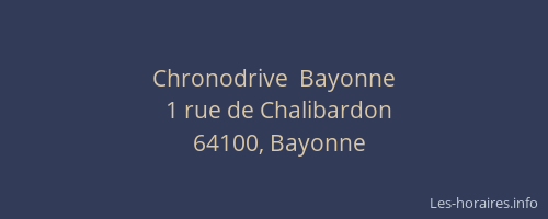 Chronodrive  Bayonne