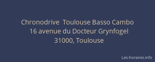 Chronodrive  Toulouse Basso Cambo