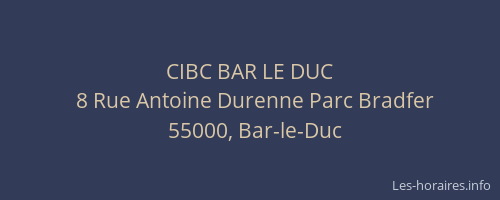 CIBC BAR LE DUC