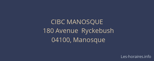 CIBC MANOSQUE