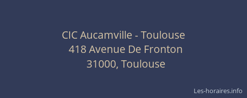 CIC Aucamville - Toulouse