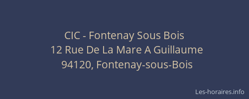 CIC - Fontenay Sous Bois