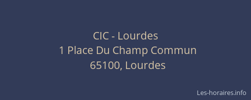 CIC - Lourdes