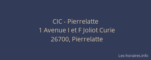 CIC - Pierrelatte