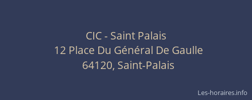 CIC - Saint Palais