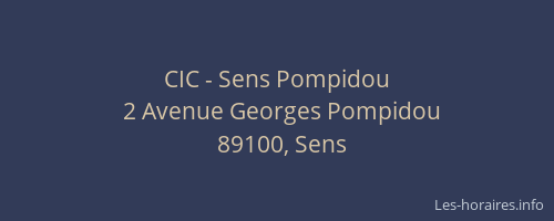 CIC - Sens Pompidou