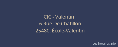 CIC - Valentin