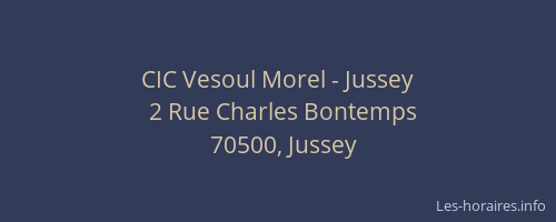 CIC Vesoul Morel - Jussey