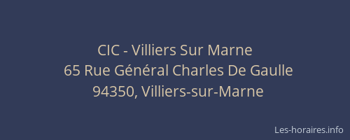 CIC - Villiers Sur Marne