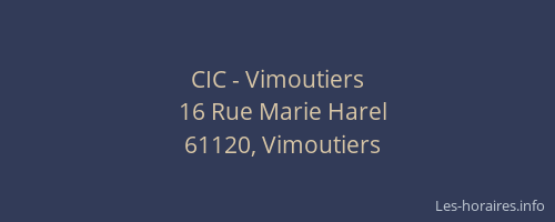 CIC - Vimoutiers