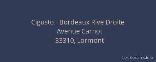 Cigusto - Bordeaux Rive Droite