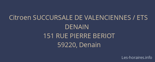 Citroen SUCCURSALE DE VALENCIENNES / ETS DENAIN