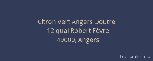 Citron Vert Angers Doutre