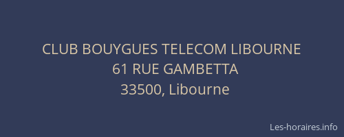 CLUB BOUYGUES TELECOM LIBOURNE