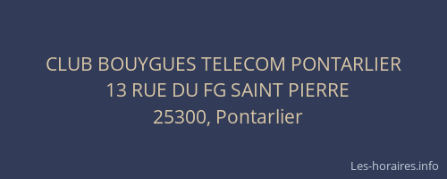 CLUB BOUYGUES TELECOM PONTARLIER