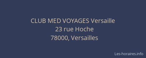 CLUB MED VOYAGES Versaille