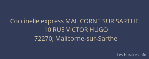 Coccinelle express MALICORNE SUR SARTHE