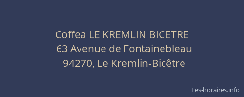 Coffea LE KREMLIN BICETRE