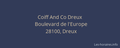 Coiff And Co Dreux