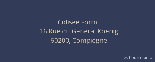 Colisée Form