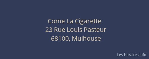 Come La Cigarette
