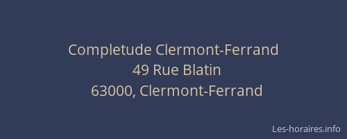 Completude Clermont-Ferrand