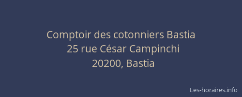 Comptoir des cotonniers Bastia