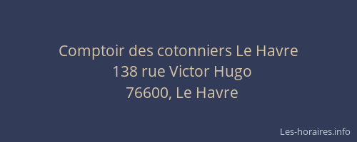 Comptoir des cotonniers Le Havre