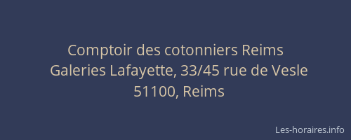 Comptoir des cotonniers Reims