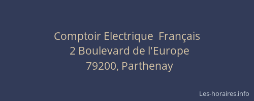 Comptoir Electrique  Français