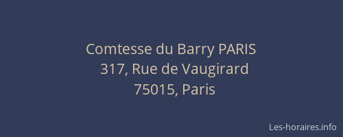 Comtesse du Barry PARIS