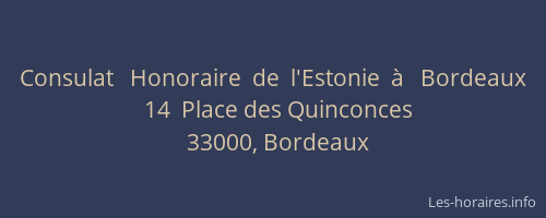 Consulat   Honoraire  de  l'Estonie  à   Bordeaux