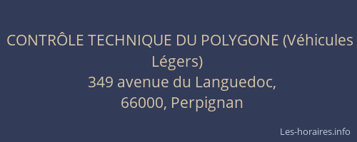 CONTRÔLE TECHNIQUE DU POLYGONE (Véhicules Légers)