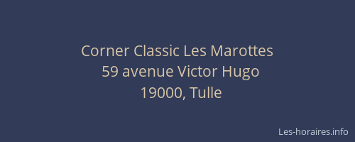 Corner Classic Les Marottes