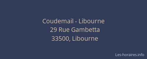 Coudemail - Libourne