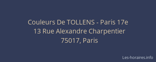 Couleurs De TOLLENS - Paris 17e