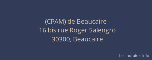 (CPAM) de Beaucaire