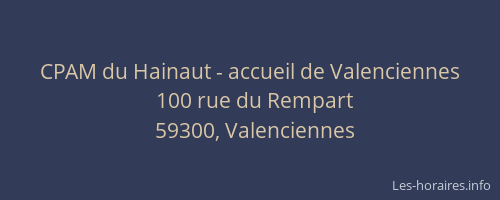 CPAM du Hainaut - accueil de Valenciennes