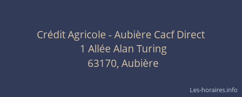 Crédit Agricole - Aubière Cacf Direct