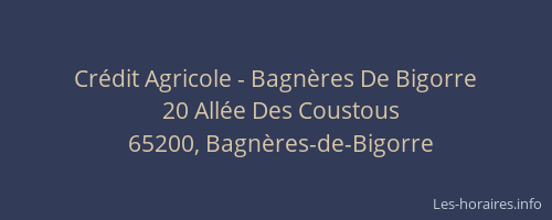 Crédit Agricole - Bagnères De Bigorre