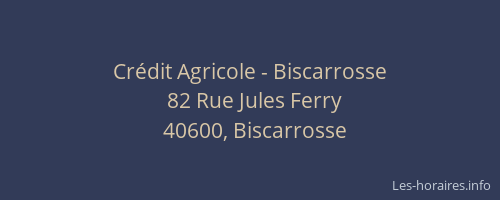 Crédit Agricole - Biscarrosse