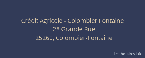 Crédit Agricole - Colombier Fontaine