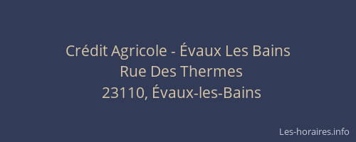 Crédit Agricole - Évaux Les Bains