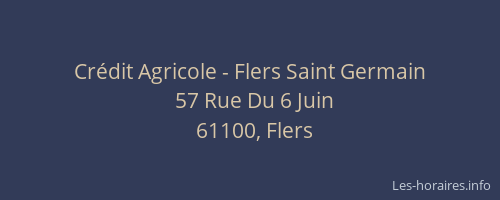 Crédit Agricole - Flers Saint Germain