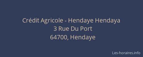 Crédit Agricole - Hendaye Hendaya