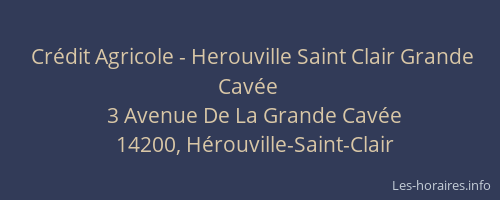Crédit Agricole - Herouville Saint Clair Grande Cavée