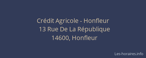 Crédit Agricole - Honfleur