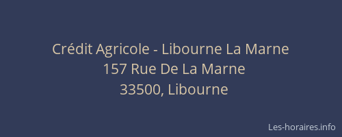 Crédit Agricole - Libourne La Marne