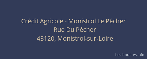 Crédit Agricole - Monistrol Le Pêcher